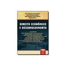 Imagem de Direito Economico E Desenvolvimento - Encadernação Desconhecida - 9788536239767