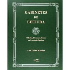 Imagem de Gabinetes de Leitura. Cidades, Livros e Leituras na Província Paulista - Capa Dura - 9788531413605