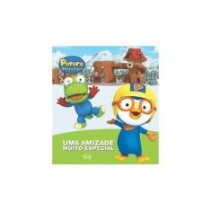 Imagem de Pororo - Uma Amizade Muito Especial - Equipe V&R - 9788576839972