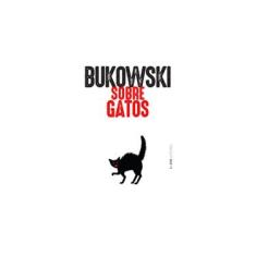 Imagem de Sobre Gatos - Convencional - Bukowski, Charles - 9788525434296