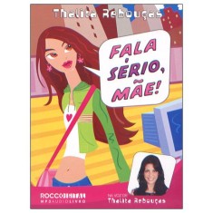 Imagem de Fala Sério, Mãe! - Audiolivro - Rebouças, Thalita - 9788564126046