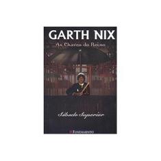 Imagem de Sábado Superior - Série As Chaves do Reino - Garth Nix - 9788539505036