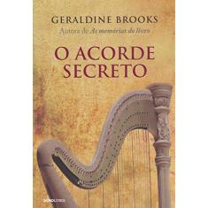 Imagem de O Acorde Secreto - Brooks, Geraldine - 9788525061508