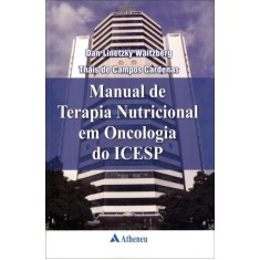 Imagem de Manual de Terapia Nutricional Em Oncologia do Icesp - Waitzberg, Dan Linetzky; Campos, Cristina Del Campo - 9788538801986