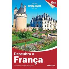 Imagem de Lonely Planet - Descubra A França - Williams, Nicola; - 9788525058430