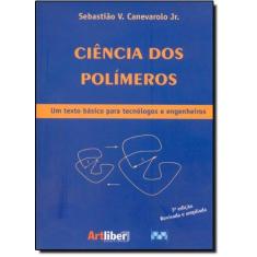 Imagem de Ciência dos Polímeros - 2ª Ed. 2007 - Canevarolo, Sebastião V. - 9788588098107