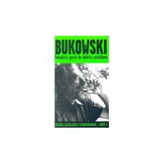 Imagem de Fabulario Geral do Delírio Cotidiano - Col. L&pm Pocket - Bukowski, Charles - 9788525415608