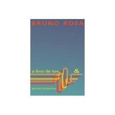 Imagem de O Livro de Taw e Outras Histórias - Bruno Rosa - 9788544800232