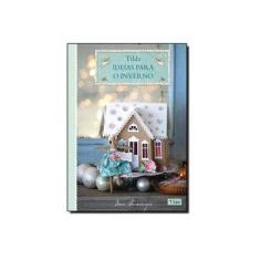Imagem de Tilda - Ideias Para o Inverno - Finanger, Tone - 9788561749385