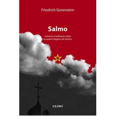 Imagem de Salmo - Romance-Meditação Sobre Os Quatro Flagelos do Senhor - Gorenstein, Friedrich - 9788561096083