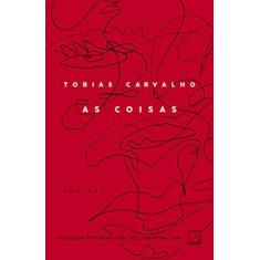 Imagem de As coisas - Tobias Carvalho - 9788501115638