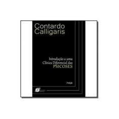 Imagem de Introdução A Uma Clínica Diferencial Das Psicoses - Calligaris, Contardo - 9788564250642