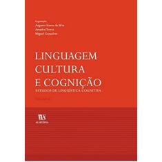 Imagem de Linguagem, Cultura E Cognicao, Estudos De Linguistica Cognitiva - Volume 2 - Capa Comum - 9789724023038