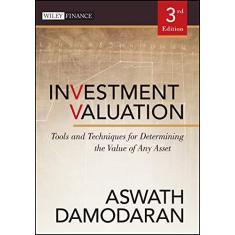 Imagem de Investment Valuation: Tools and Techniques for Determining the Value of Any Asset - Aswath Damodaran - 9781118011522