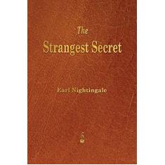 Imagem de The Strangest Secret - Earl Nightingale - 9781603865579