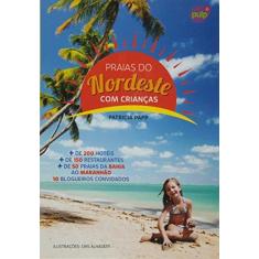Imagem de Praias do Nordeste Com Crianças - Papp, Patricia - 9788563144546