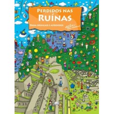 Imagem de Perdidos Nas Ruínas - Para Brincar e Aprender - Gandman , Alexiev - 9788576832614