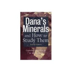 Imagem de Dana′s Minerals and How to Study Them (After Edward Salisbury Dana) - Cornelius S. Hurlbut - 9780471156772