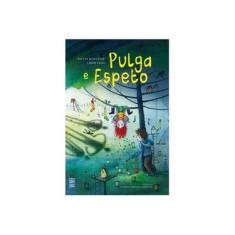 Imagem de Pulga e Espeto - Pieter Koolwijk - 9788578279660