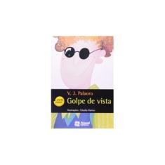 Imagem de Golpe de Vista - Col. Entre Linhas Cotidiano - Conforme a Nova Ortografia - Palaoro, V.j. - 9788535702033