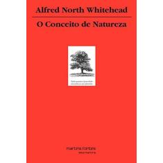 Imagem de O Conceito de Natureza - Whitehead, Alfred North - 9788533602489