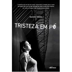 Imagem de Tristeza Em Pó - Toledo, Daniele - 9788584440795