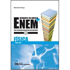 Imagem de Prepare-se Para o Enem - Física - Com Resolução Discursiva Das Questões - Marcelo Jorge Monteiro França - 9788539901722