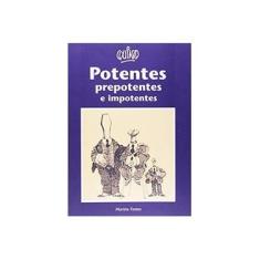 Imagem de Potentes, Prepotentes e Impotentes - Quino - 9788533617391