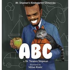 Imagem de Mr. Shipman's Kindergarten Chronicles: ABC