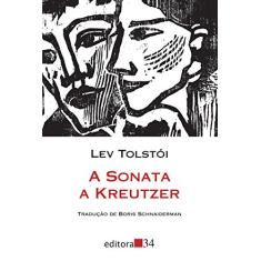 Imagem de A Sonata a Kreutzer - Col. Leste - Tolstói, Lev - 9788573263909
