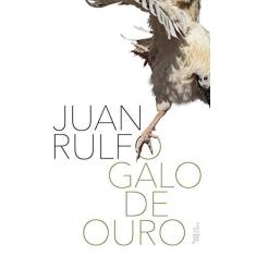 Imagem de O Galo de Ouro - Juan Rufalo - 9788503013192