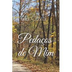 Imagem de Pedaços de Mim - Raimundo Coelho Frazão - 9788543703725