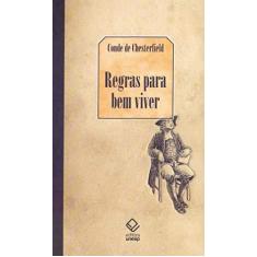 Imagem de Regras Para Bem Viver - Capa Dura - 9788539302611
