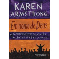 Imagem de Em Nome de Deus - Armstrong, Karen - 9788535915815