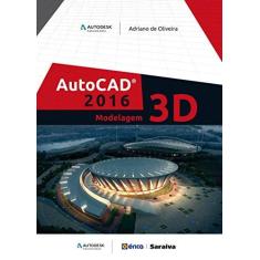 Imagem de AutoCAD 2016. Modelagem 3D - Adriano De Oliveira - 9788536515991