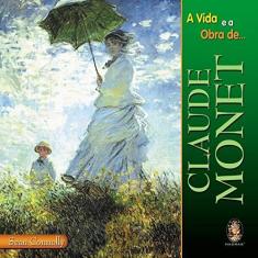 Imagem de A Vida E A Obra De Claude Monet - Capa Comum - 9788537000304
