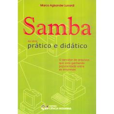 Imagem de Samba - Prático e Didático - Lunardi, Marco Agisander - 9788573934748