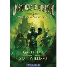 Imagem de O Mistério da Carta Dourada - Série Aprendizes de Guardião - Livro 3 - Nix, Garth; Williams, Sean - 9788539508013