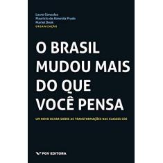 Imagem de O Brasil Mudou Mais do que Pensa - Vários Autores - 9788522520848