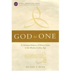 Imagem de God Is One: A Christian Defence of Divine Unity in the Muslim Golden Age