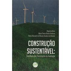 Imagem de Construção Sustentável. Contributo as Ferramentas de Avaliação - Maria Teresa Gomes Barbosa - 9788544412459
