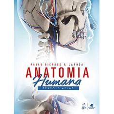Imagem de Anatomia Humana - Paulo Ricardo R. Larosa - 9788527729970