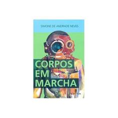 Imagem de Corpos Em Marcha - Simone De Andrade Neves - 9788589044899