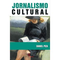 Imagem de Jornalismo Cultural - Piza, Daniel - 9788572442275
