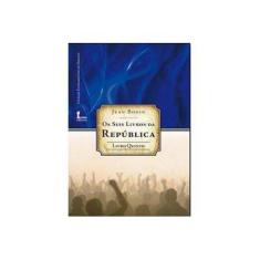 Imagem de Os Seis Livros da República - Livro Quinto - Col. Fundamentos de Direito - Bodin, Jean - 9788527411356