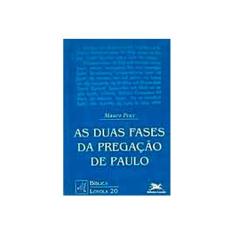 Imagem de Duas Fases da Pregação de Paulo (as) - Indefinido - 9788515013951