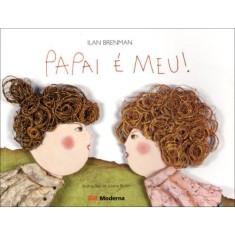 Imagem de Papai É Meu! - Col. Girassol - Brenman, Ilan - 9788516042189