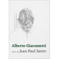 Imagem de Alberto Giacometti - Sartre, Jean-paul; Giacometti, Alberto - 9788578275389