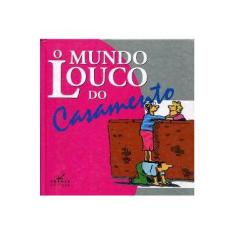 Imagem de O Mundo Louco do Casamento - Sayão, Jorge - 9788586166464