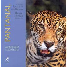 Imagem de Pantanal - Coleção Imagens do Brasil - Alcantara, Araquem - 9788520424209